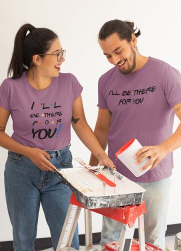 There For You Couple T-Shirt